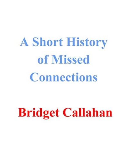 A Short History of Missed Connections