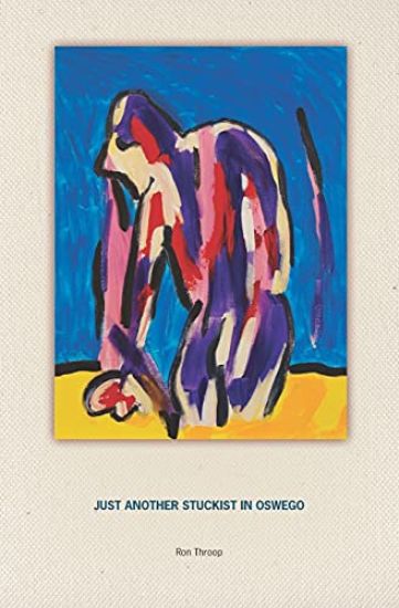 Just Another Stuckist In Oswego