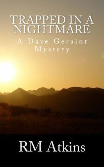Trapped in a Nightmare: A Dave Geraint Mystery