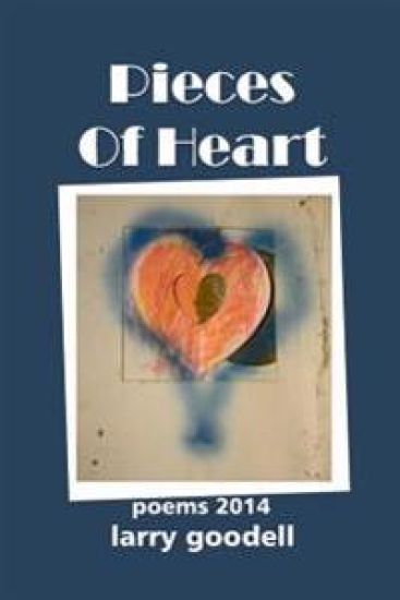 Pieces Of Heart: Poems 2014