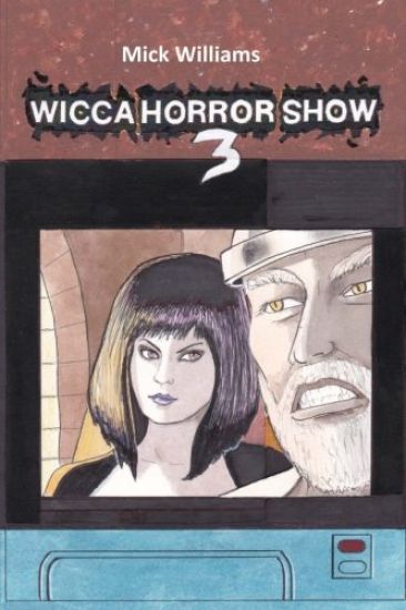 The Wicca Horror Show 3: Skull Wars