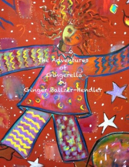 The Adventures of Gingerella: (a fable, an opera)