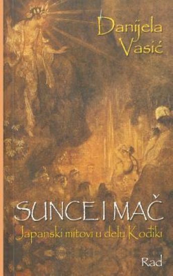 Sunce I Mac: Japaski Mitodvi U Delu Kodjiki