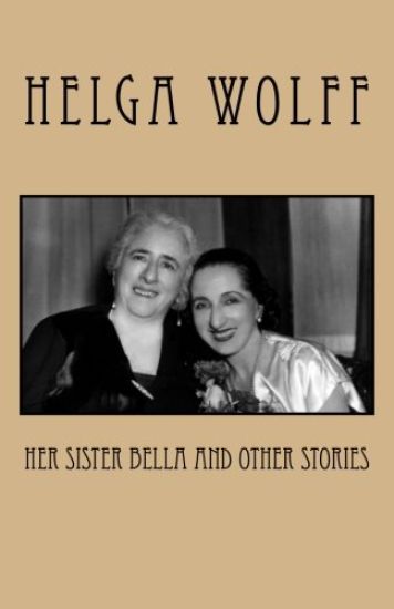 Her Sister Bella and Other Stories