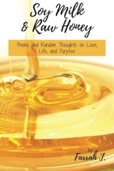 Soy Milk and Raw Honey