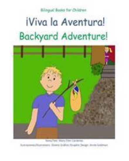 Viva la Aventura: Backyard Adventure