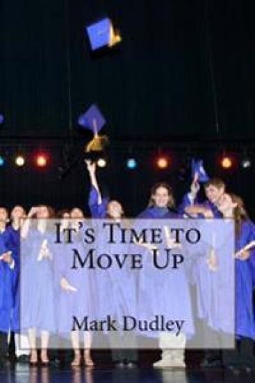 It's Time to Move Up