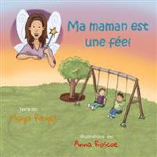 Ma maman est une fée