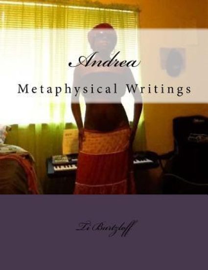 Andrea: Metaphysical Writings
