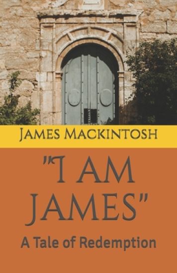 "I am James": A Tale of Redemption