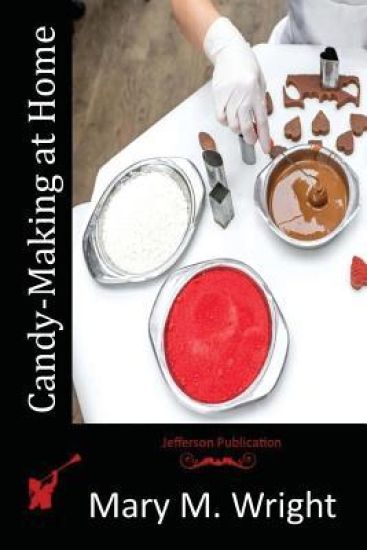 Candy-Making at Home