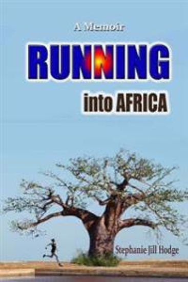 Running into Africa: A Memoir