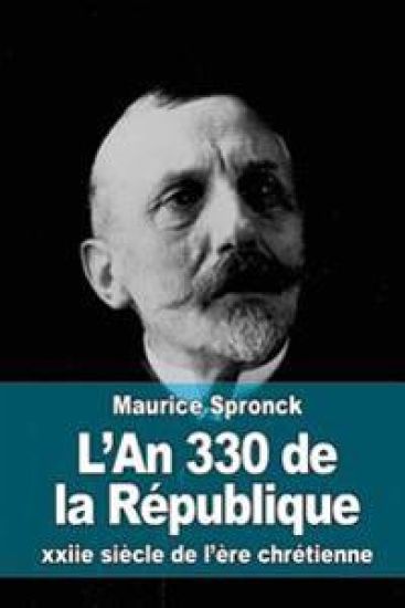 L'An 330 de la République: xxiie siècle de l'ère chrétienne