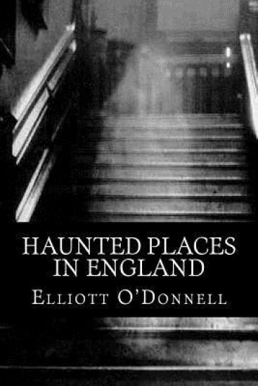 Haunted Places in England
