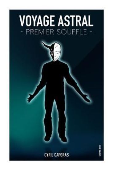 Voyage Astral: Premier Souffle