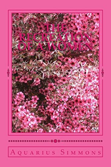 The recreation of a women: Who makes who she really is