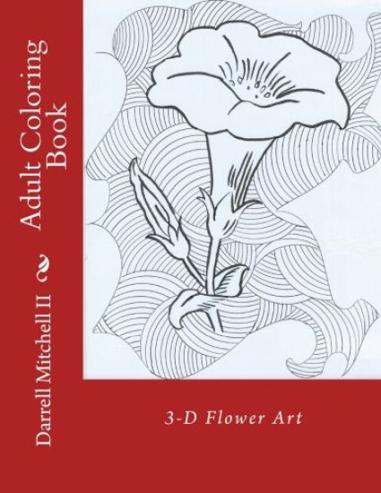 Adult Coloring Book - 3D Flower Art