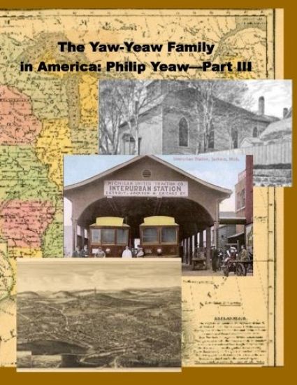 The Yaw-Yeaw Family in America, Vol 7 with Index
