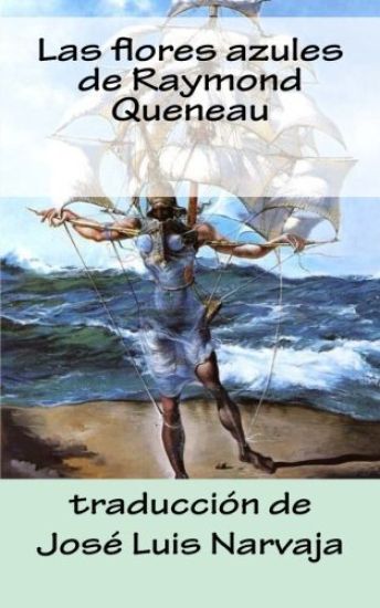 Las flores azules de Raymond Queneau