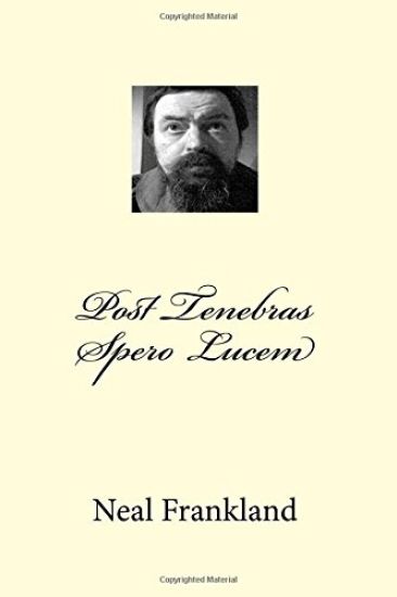 Post Tenebras Spero Lucem