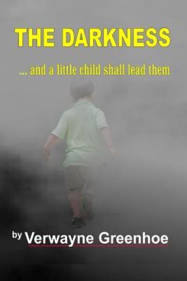 The Darkness: and A Little Child Shall Lead Them