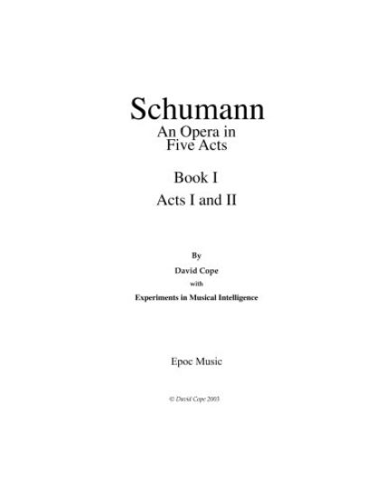 Schumann (An Opera in Five Acts) Book 1: (After Schumann)