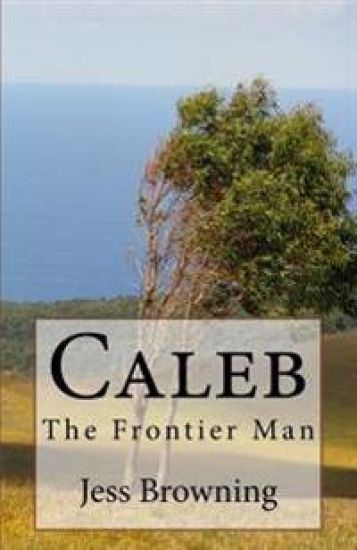 Caleb: The Frontier Man