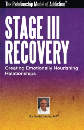 Stage III of Recovery: Creating Emotionally Nourishing Relationships