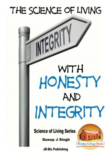 The Science of Living With Honesty and Integrity