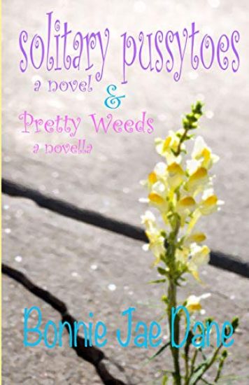 Solitary Pussytoes: Pretty Words, novella