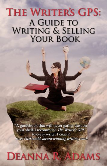 The Writer's GPS: A Guide to Writing & Selling Your Book