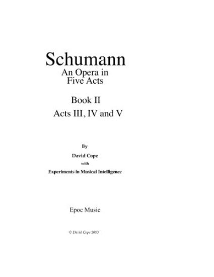 Schumann (An Opera in Five Acts) Book 2