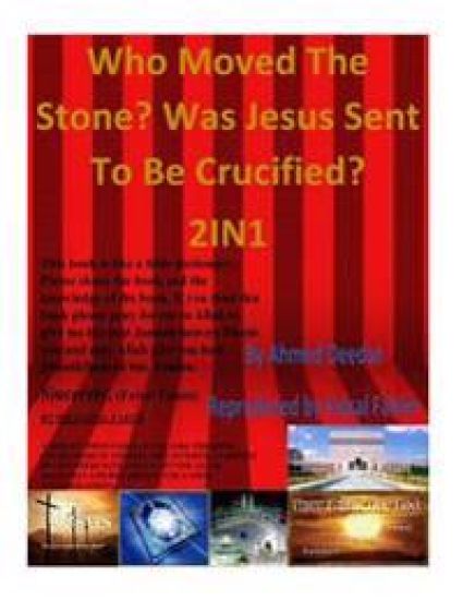 Who Moved The Stone? Was Jesus Sent to be Crucified? 2IN1
