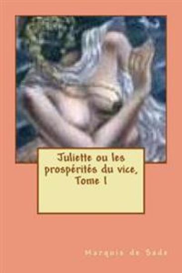 Juliette ou les prosperites du vice