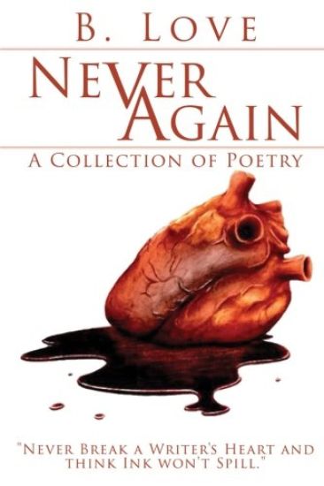 Never Again: A Collection of Poetry