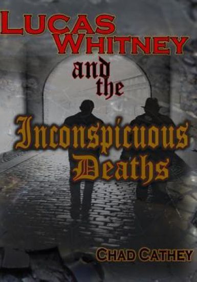 Lucas Whitney and the Inconspicuous Deaths