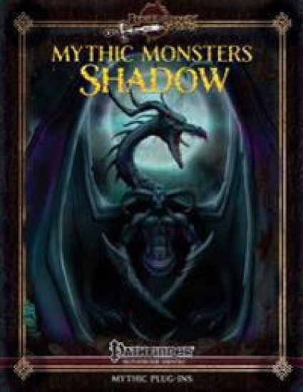 Mythic Monsters: Shadow