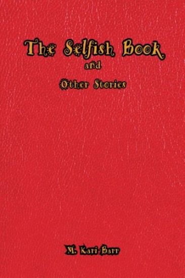 The Selfish Book: And other stories inspired by Oscar Wilde