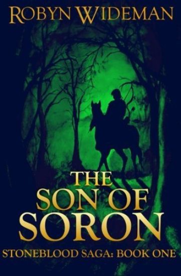 Son of Soron: Stoneblood Saga: book one