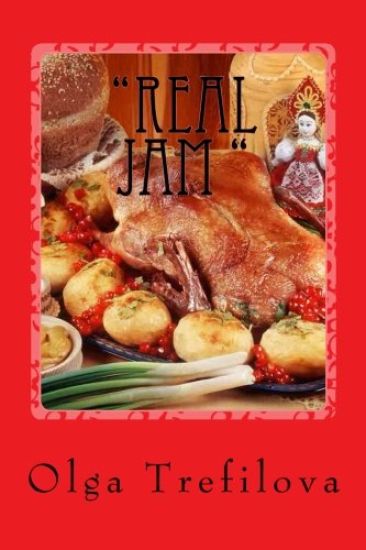 "Real jam ": Recipes soups