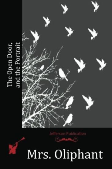 The Open Door, and the Portrait