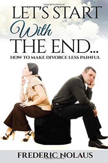 Let's Start With The End: How To Make Divorce Less Painful