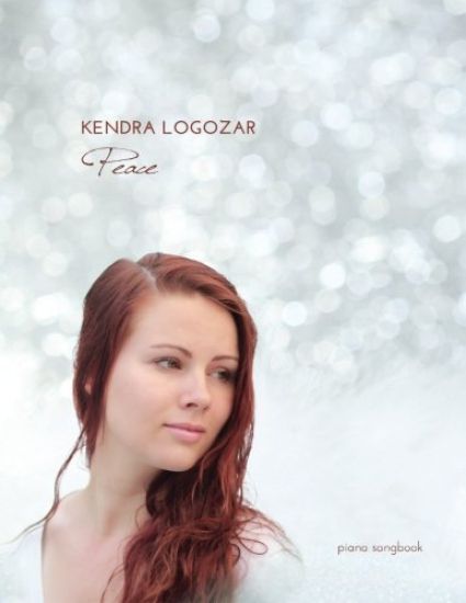 Kendra Logozar - Peace: Solo Piano Songbook