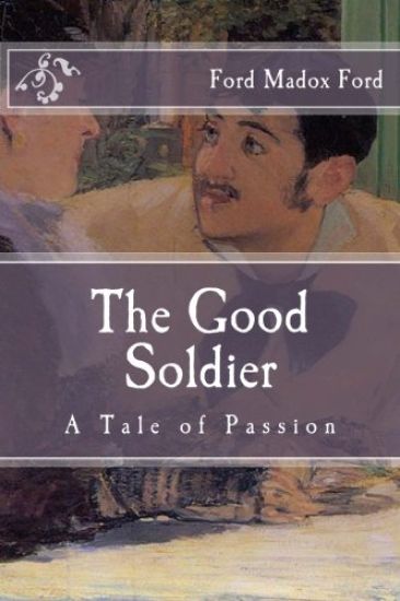 The Good Soldier: A Tale of Passion