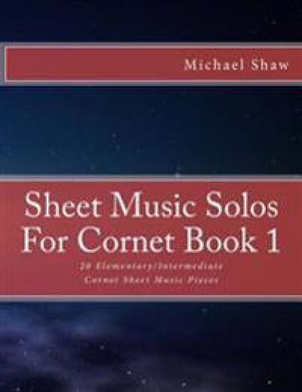 Sheet Music Solos For Cornet Book 1