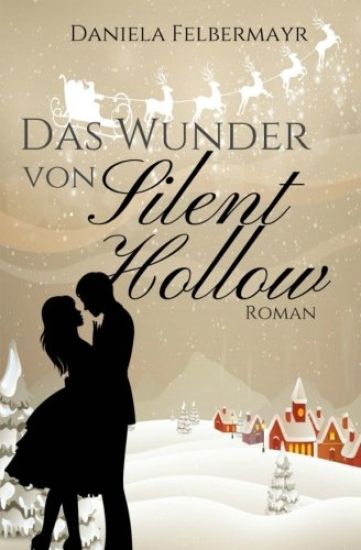 Das Wunder von Silent Hollow