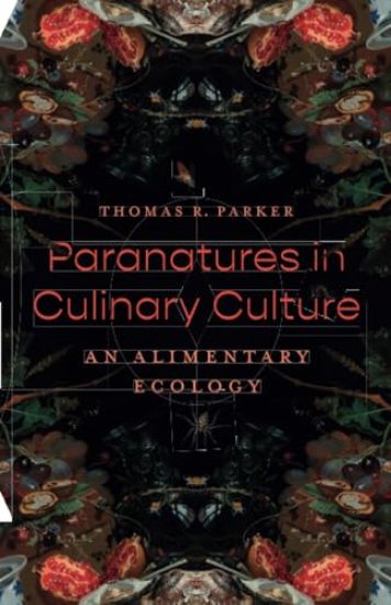 Paranatures in Culinary Culture