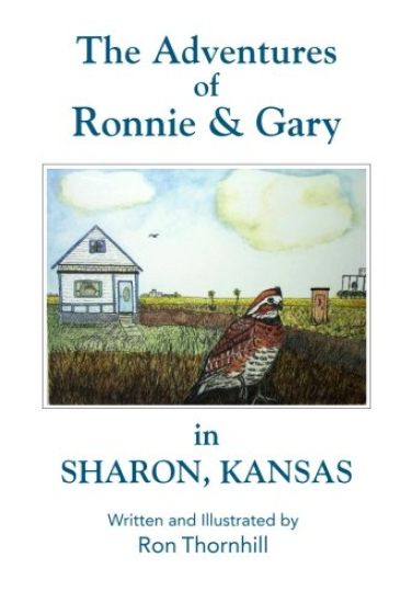The Adventures of Ronnie and Gary in Sharon, Kansas