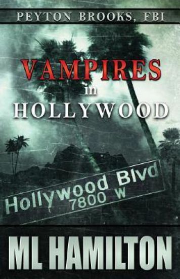 Vampires in Hollywood: Peyton Brooks, FBI