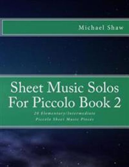 Sheet Music Solos For Piccolo Book 2